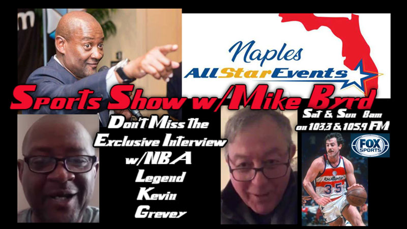 Cover photo for the Naples All Star Event Radio Show with special guest, Kevin Grevey